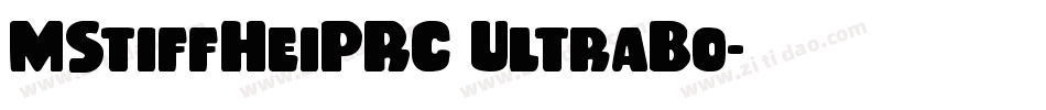 MStiffHeiPRC UltraBo字体转换